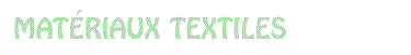 Textile materials